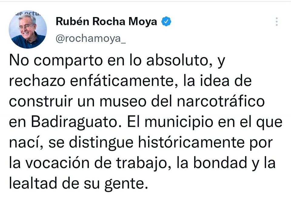 REACCIONA EL GOBERNADOR ROCHA ANTE LA PROPUESTA DE UN MUSEO DEL NARCO EN BADIRAG