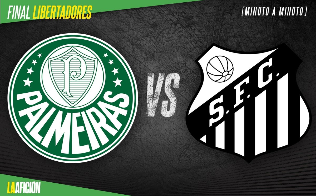 Palmeiras vs Santos HOY. Final de la Libertadores 2021